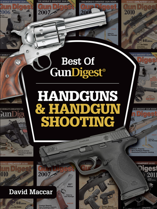 Title details for Best of Gun Digest--Handguns & Handgun Shooting by Dave Maccar - Available